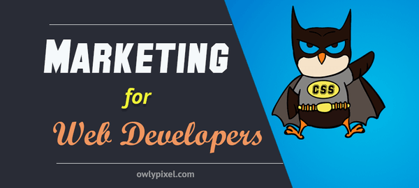 Marketing for Web Developers: Strategies That Really Work