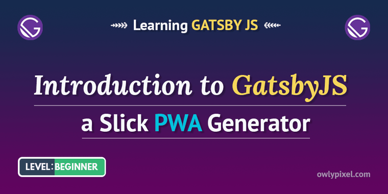 baseball Consignment excitement Introduction to GatsbyJS - a Slick PWA Generator | OwlyPixel Blog
