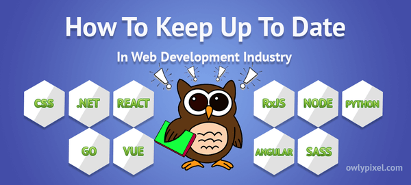 How to Keep Up to Date With Web Development Industry